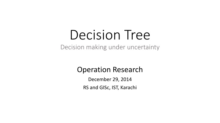 decision tree decision making under uncertainty