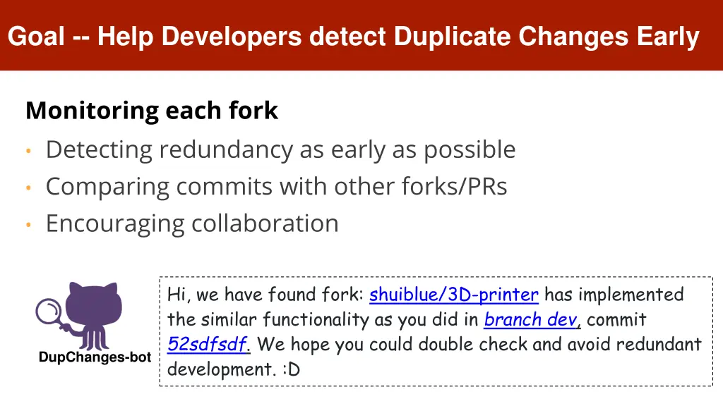 goal help developers detect duplicate changes