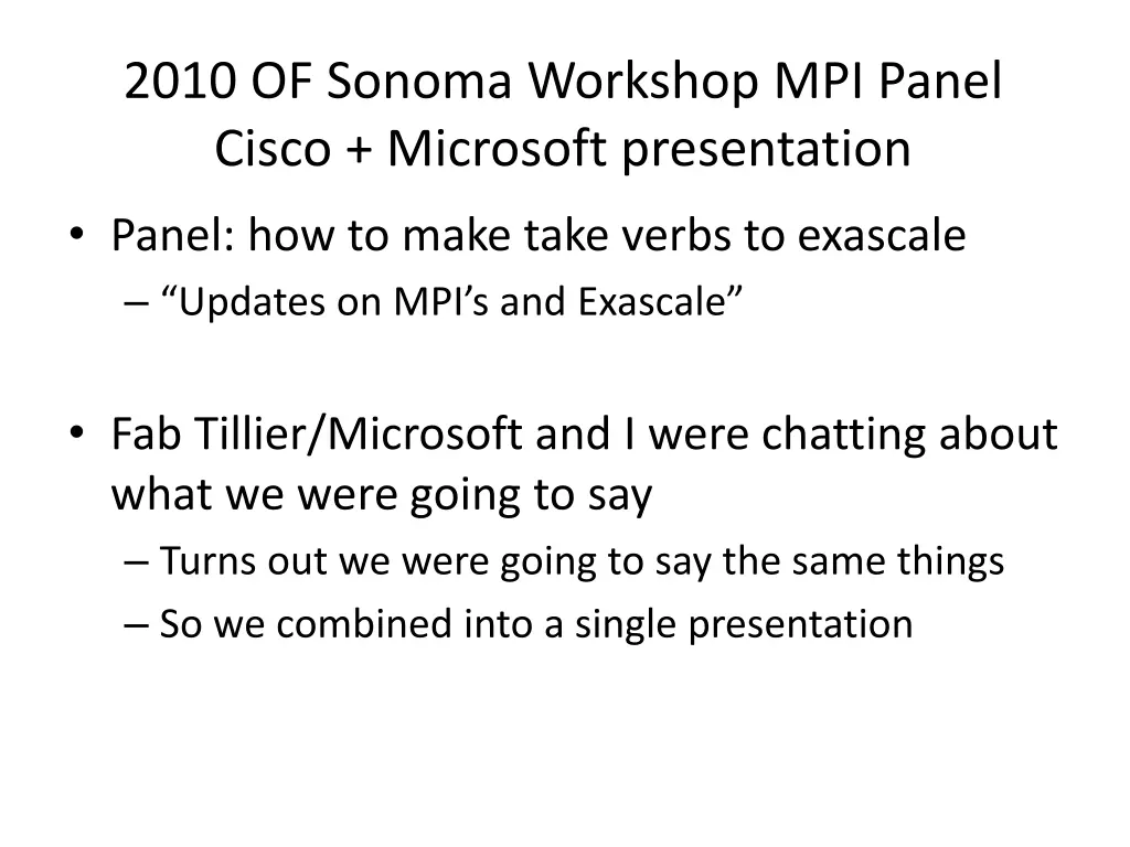 2010 of sonoma workshop mpi panel cisco microsoft