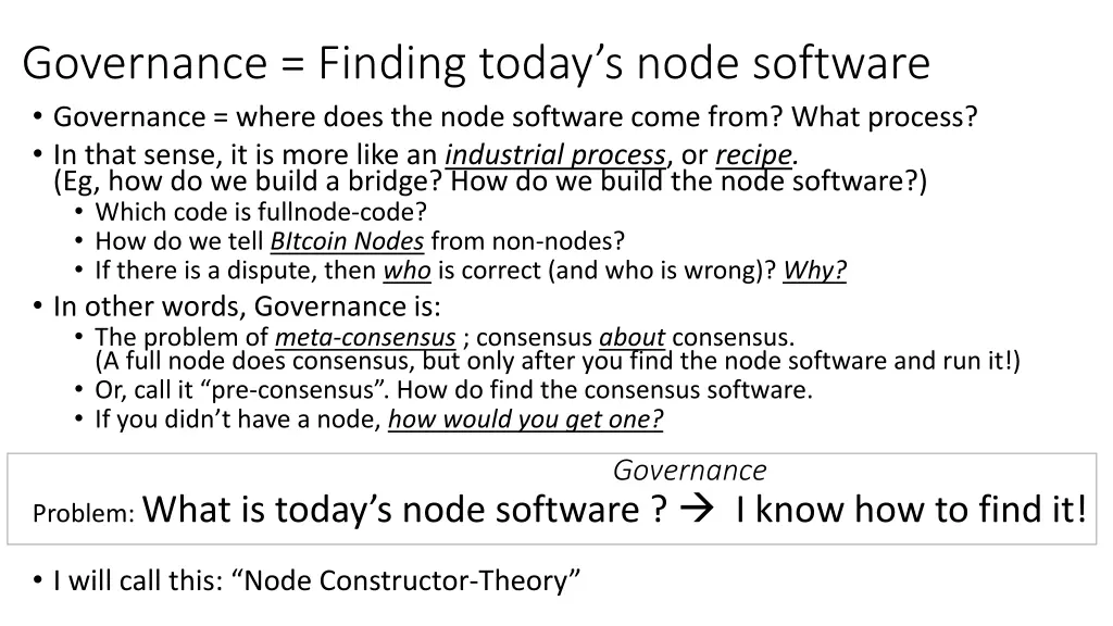 governance finding today s node software