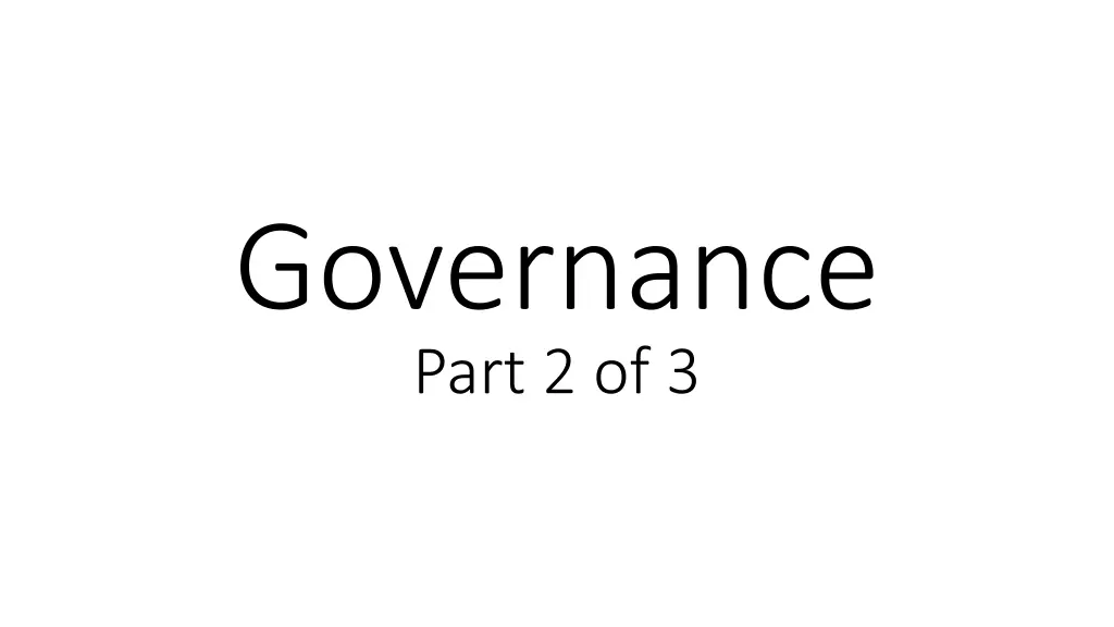 governance part 2 of 3