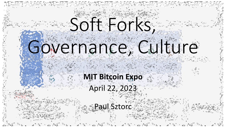 soft forks governance culture