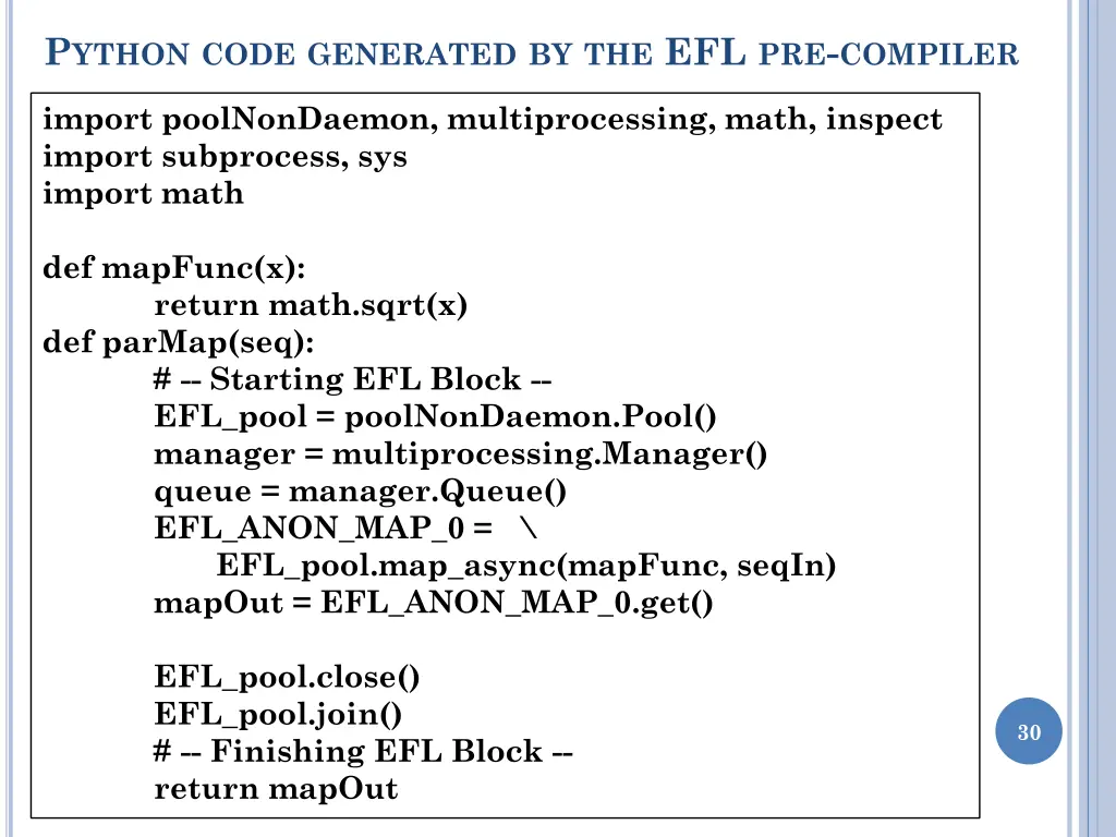 p ython code generated by the efl pre compiler