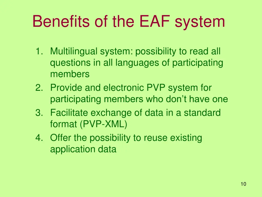 benefits of the eaf system