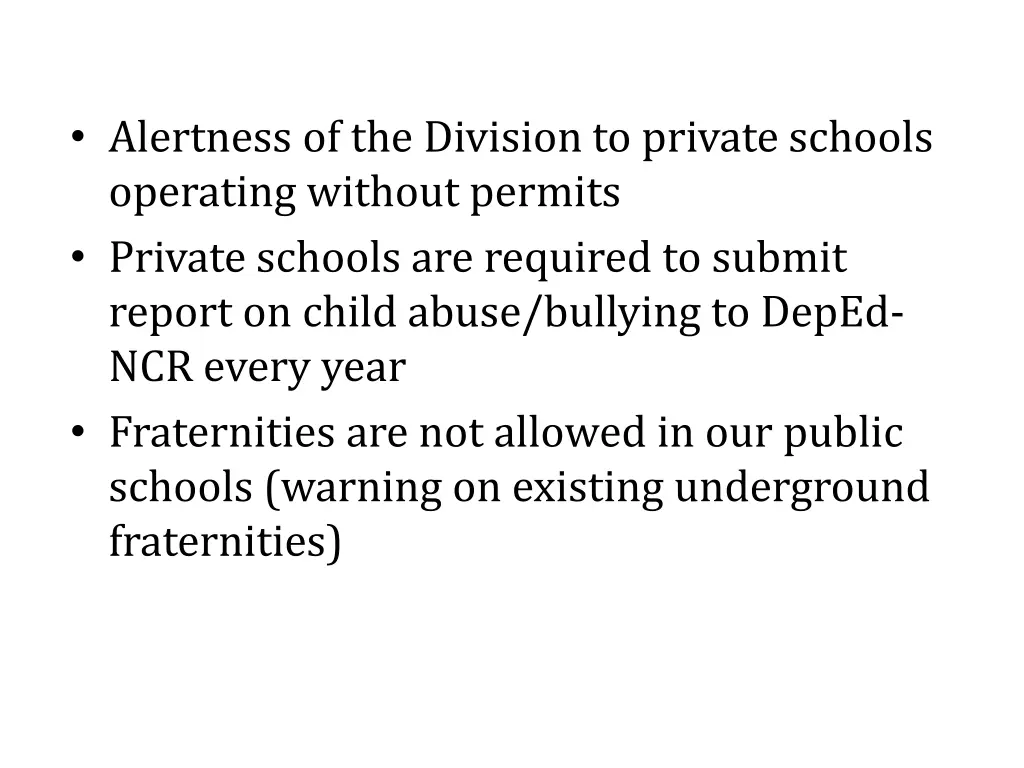 alertness of the division to private schools