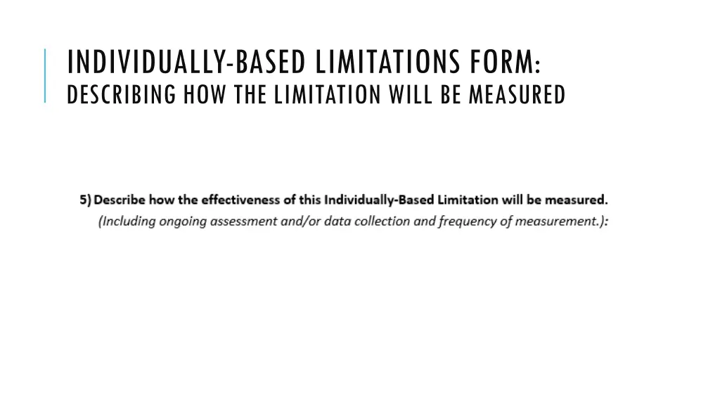 individually based limitations form describing 7