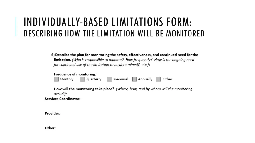 individually based limitations form describing 9