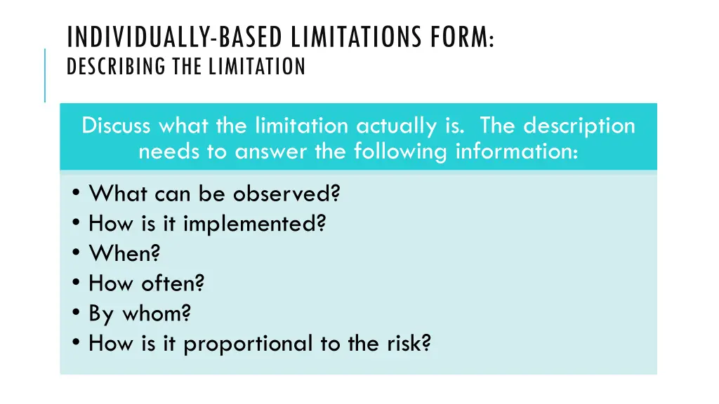 individually based limitations form describing