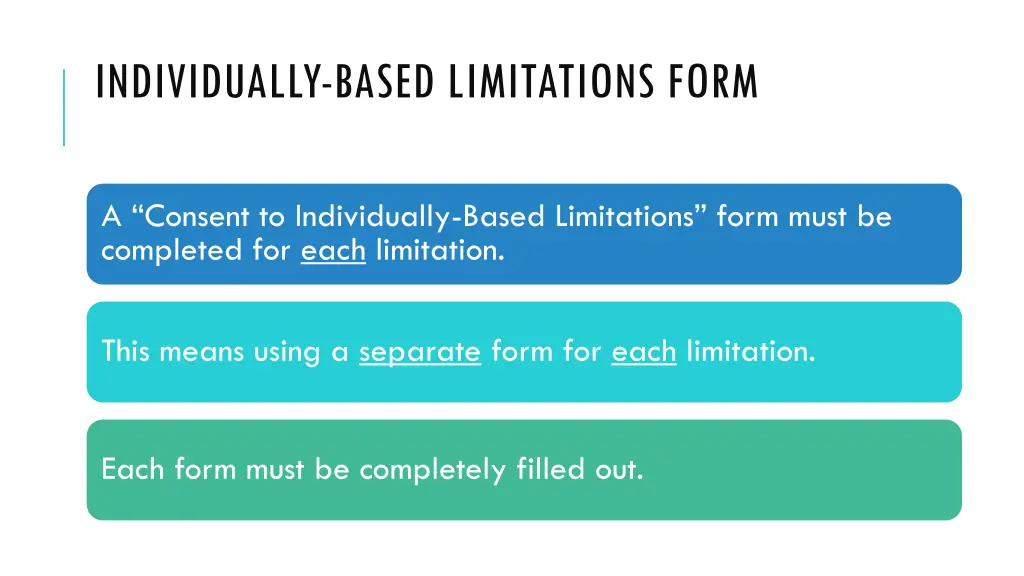 individually based limitations form