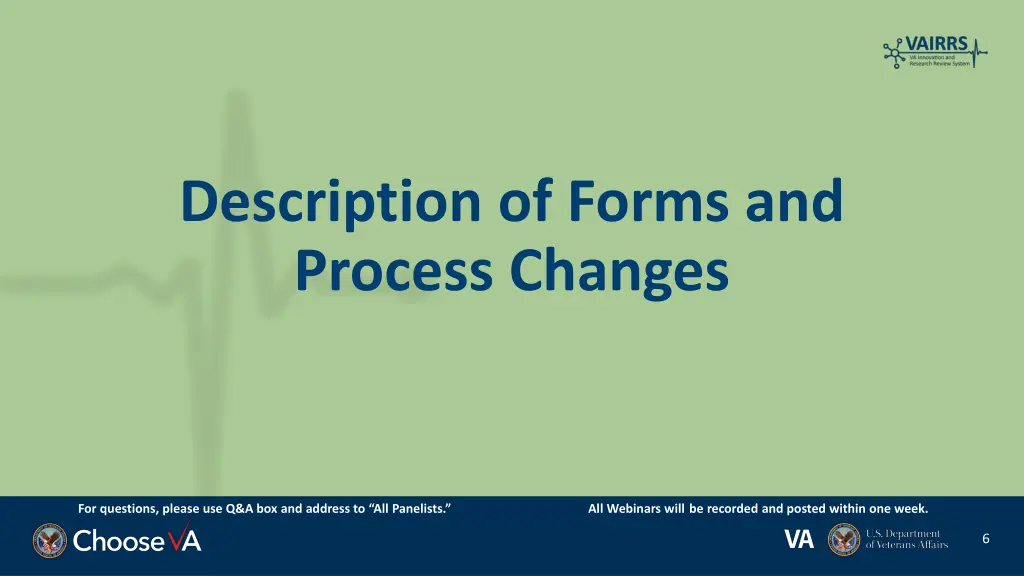 description of forms and process changes