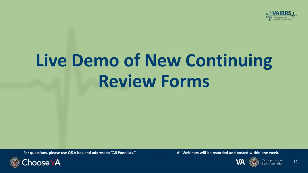 live demo of new continuing review forms