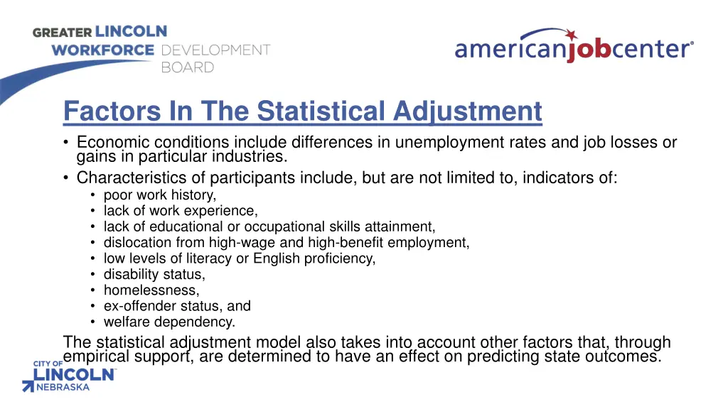 factors in the statistical adjustment poor work