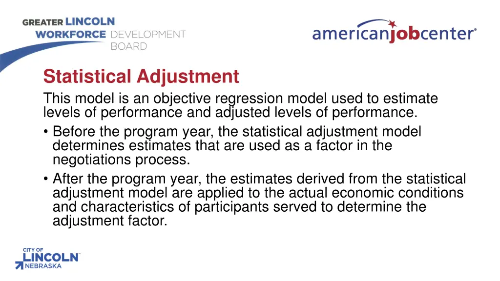 statistical adjustment this model is an objective