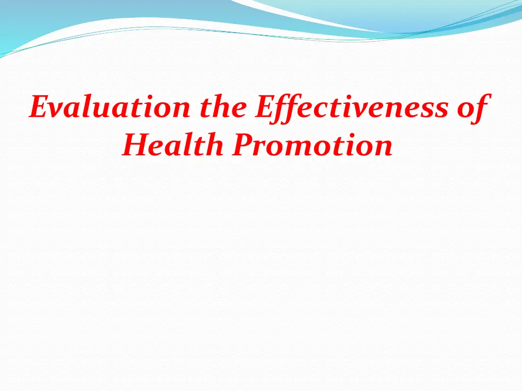 evaluation the effectiveness of health promotion