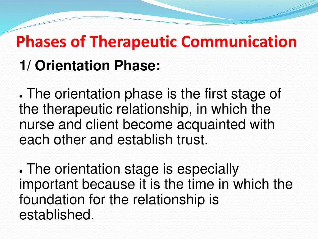 phases of therapeutic communication 1 orientation