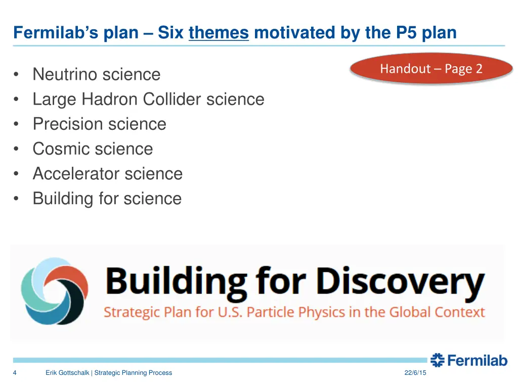 fermilab s plan six themes motivated