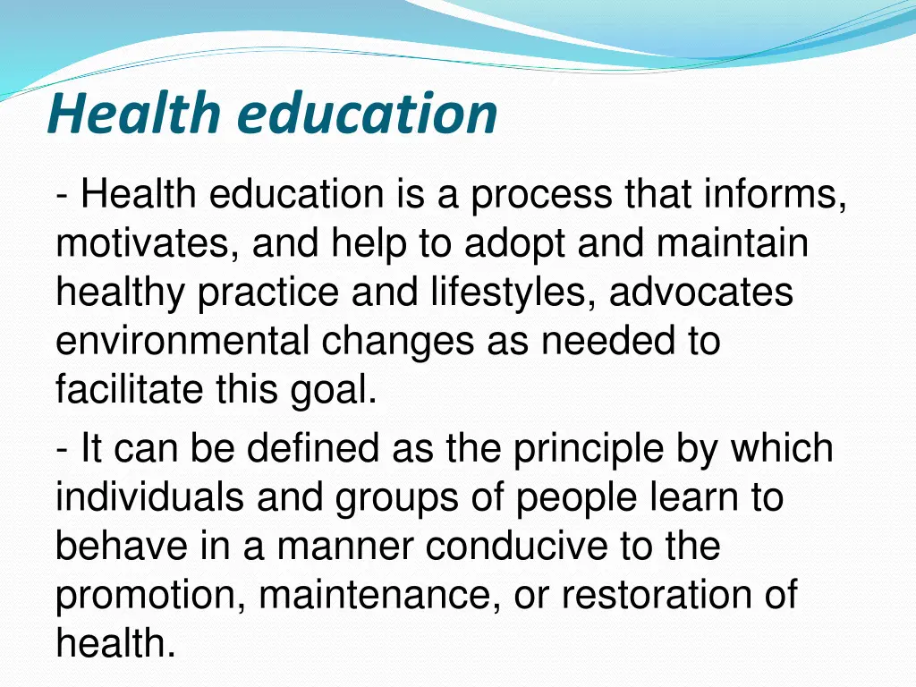 health education health education is a process