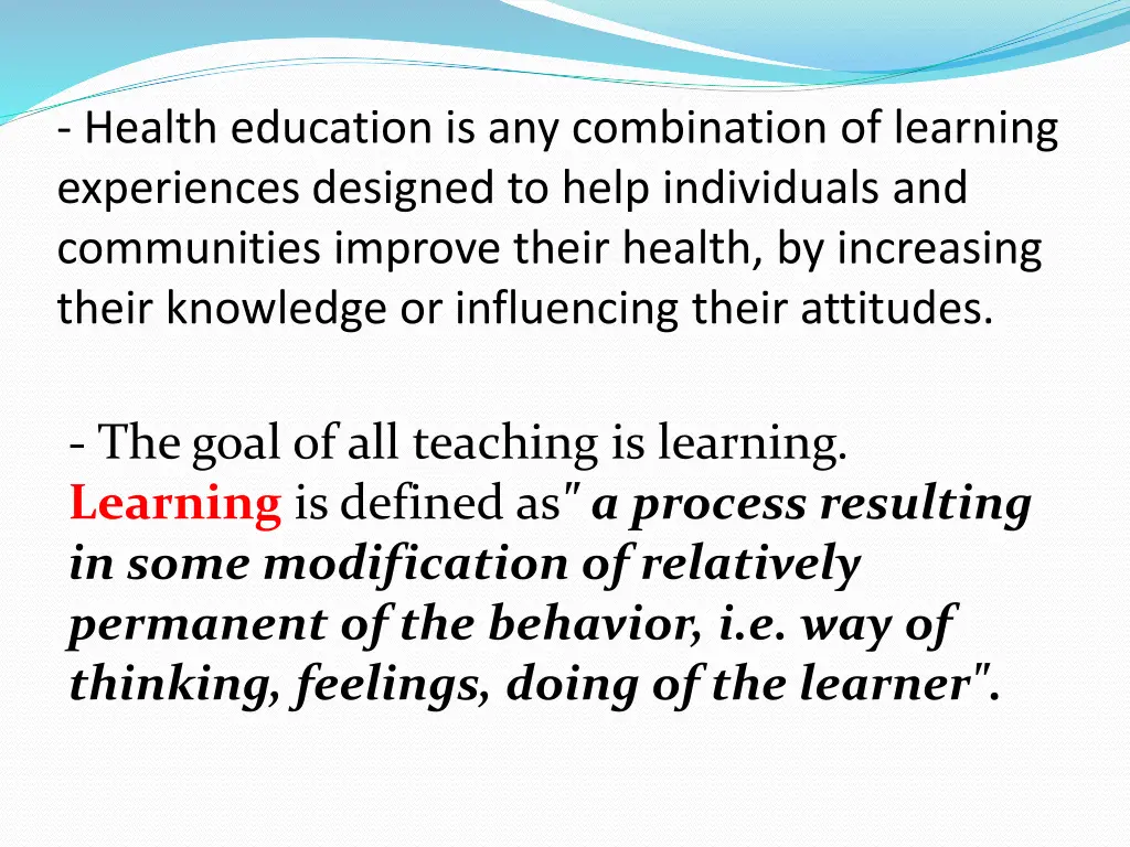 health education is any combination of learning