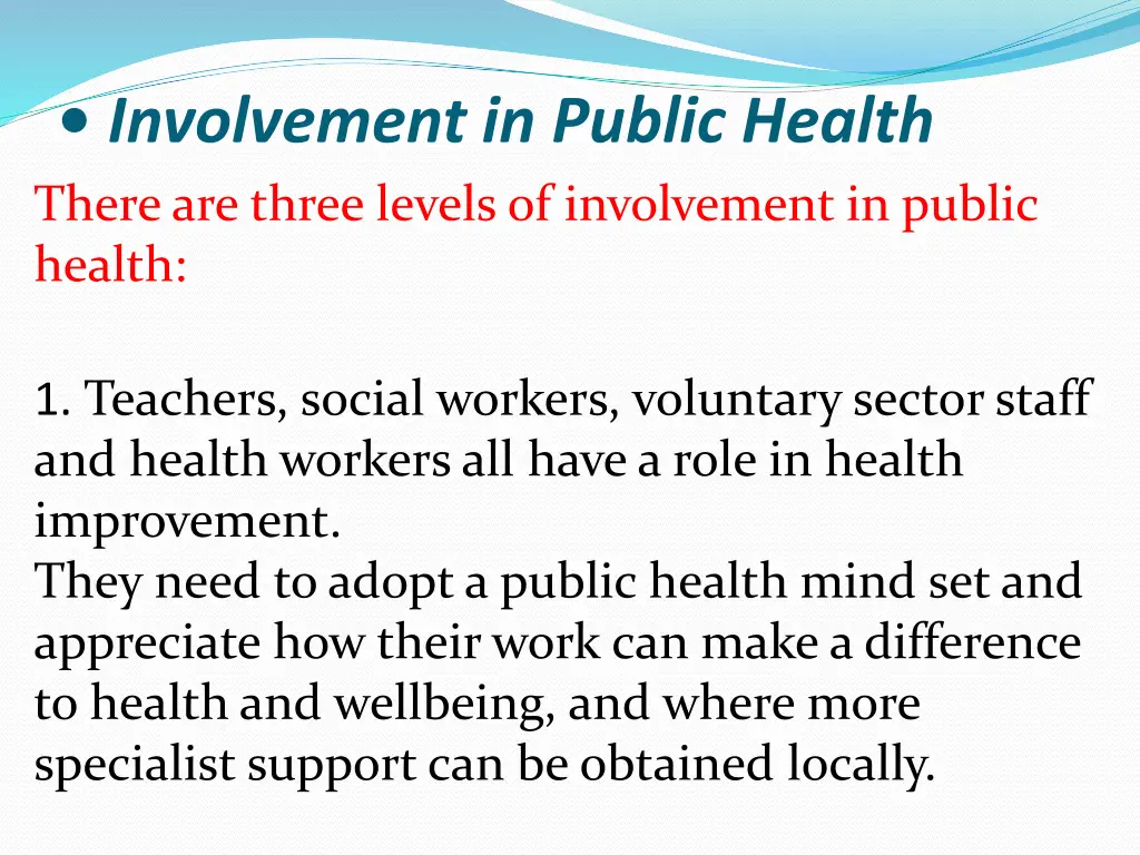 involvement in public health there are three