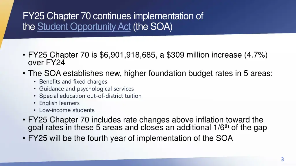 fy25 chapter 70 continues implementation