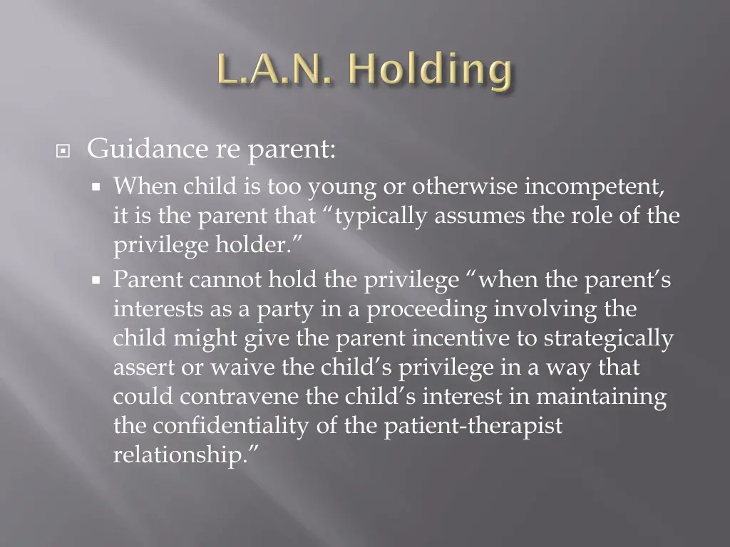 guidance re parent when child is too young