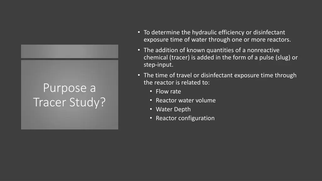 to determine the hydraulic efficiency