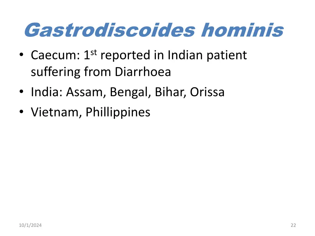 gastrodiscoides hominis caecum 1 st reported