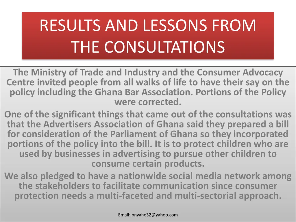 results and lessons from the consultations