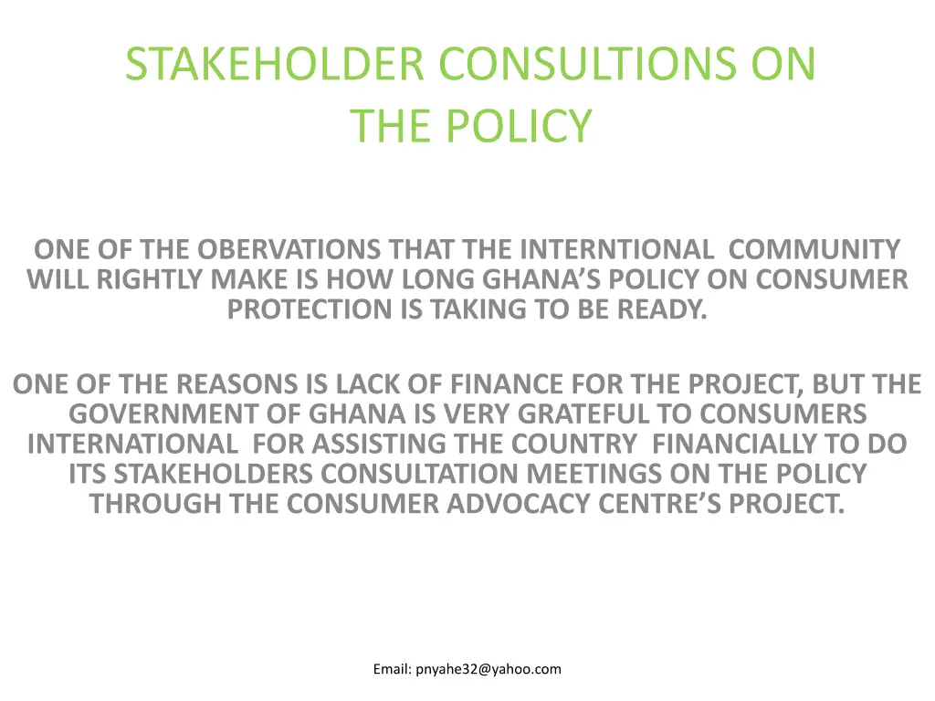 stakeholder consultions on the policy