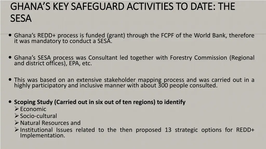 ghana s key safeguard activities to ghana