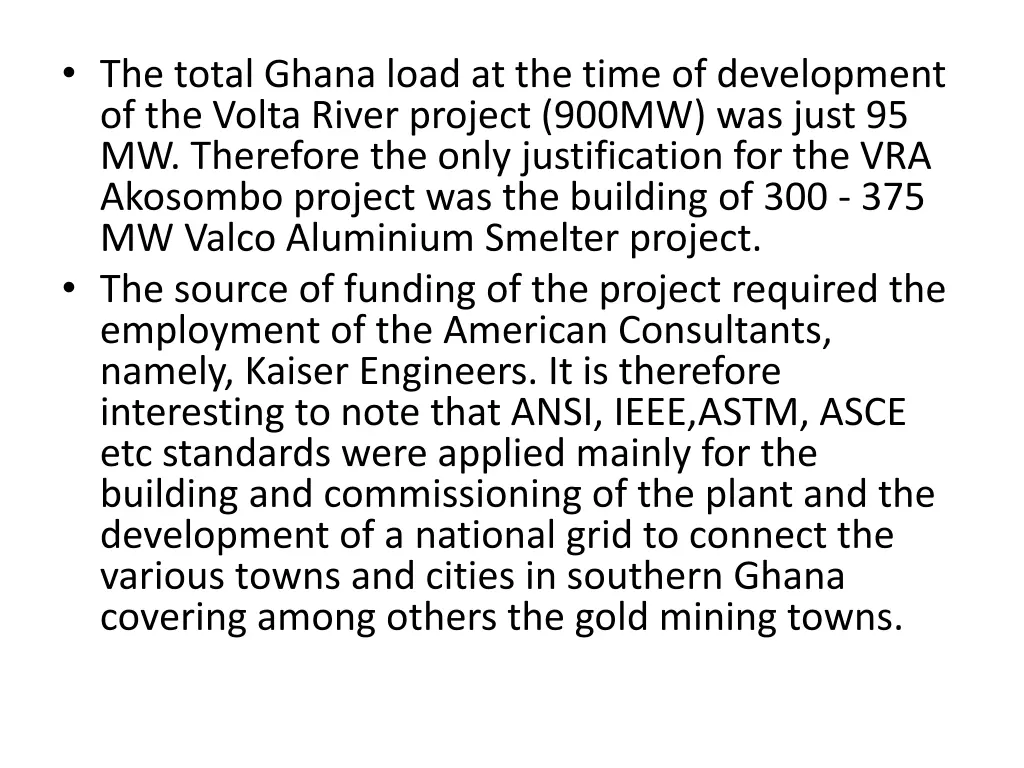 the total ghana load at the time of development