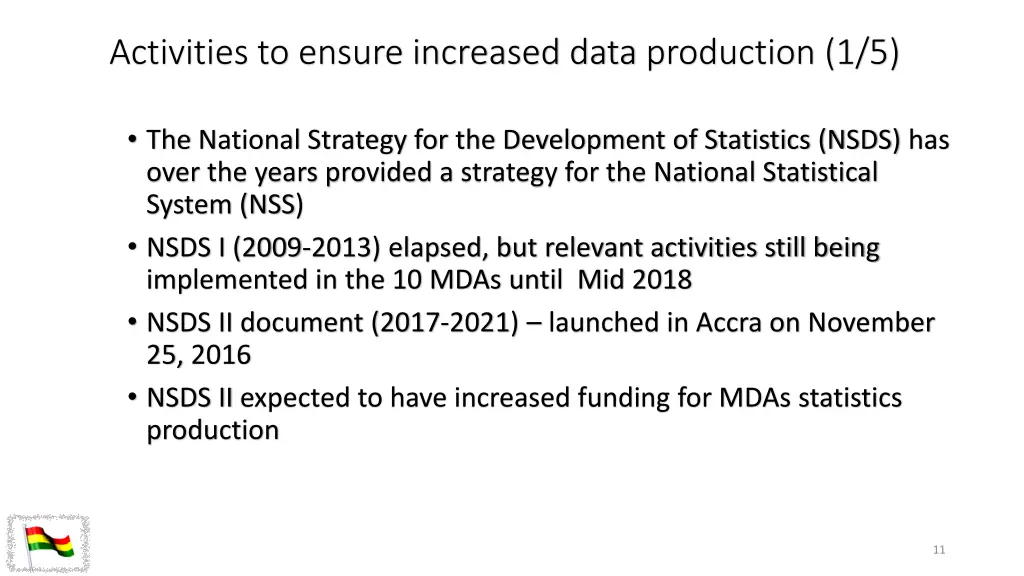 activities to ensure increased data production 1 5