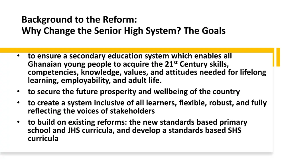 background to the reform why change the senior