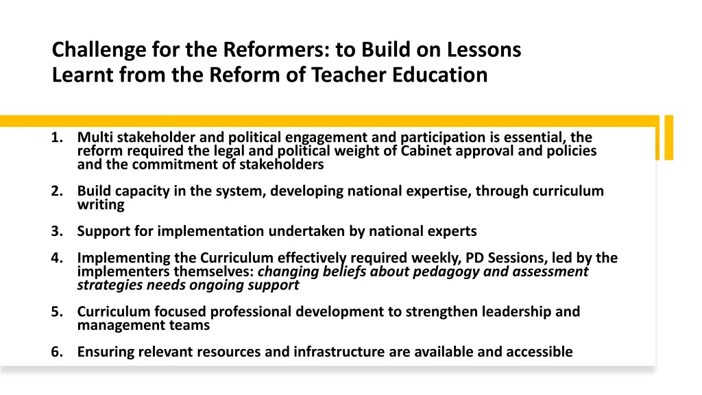 challenge for the reformers to build on lessons