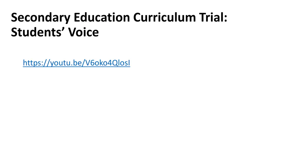 secondary education curriculum trial students