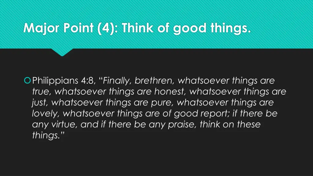 major point 4 think of good things