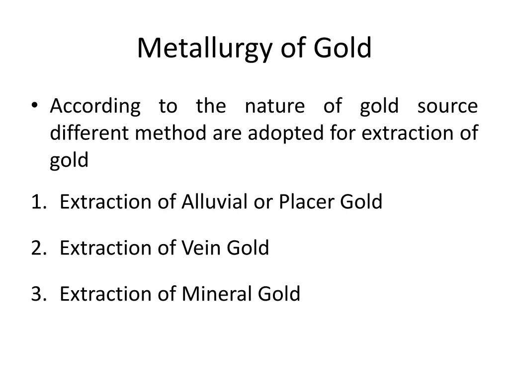 metallurgy of gold