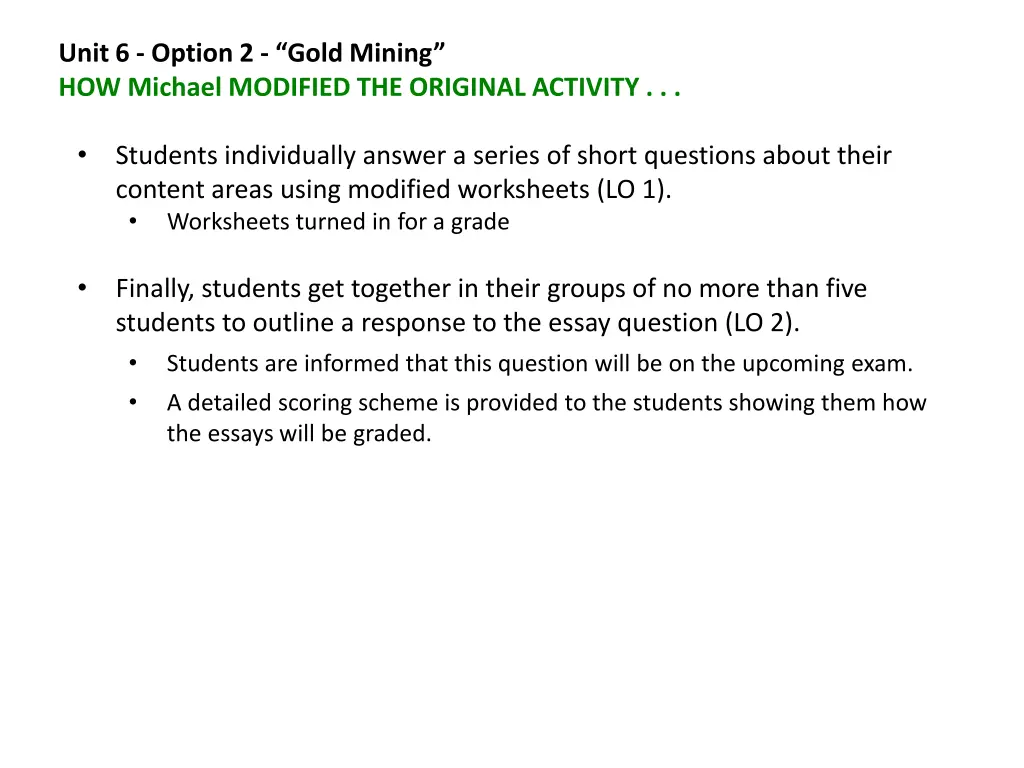 unit 6 option 2 gold mining how michael modified 2