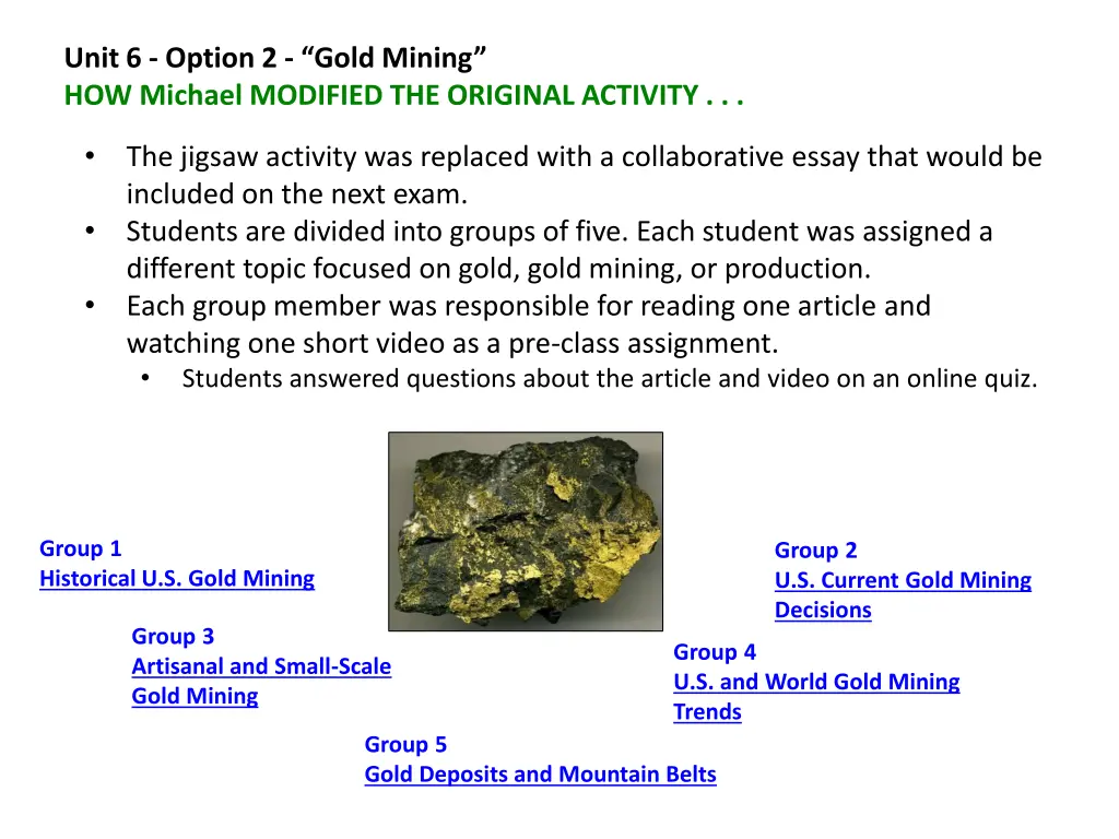 unit 6 option 2 gold mining how michael modified