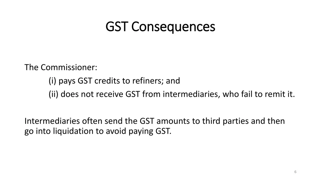 gst consequences gst consequences