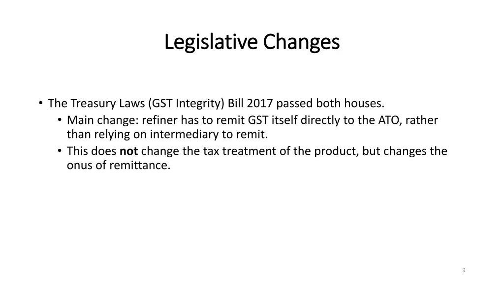 legislative changes legislative changes