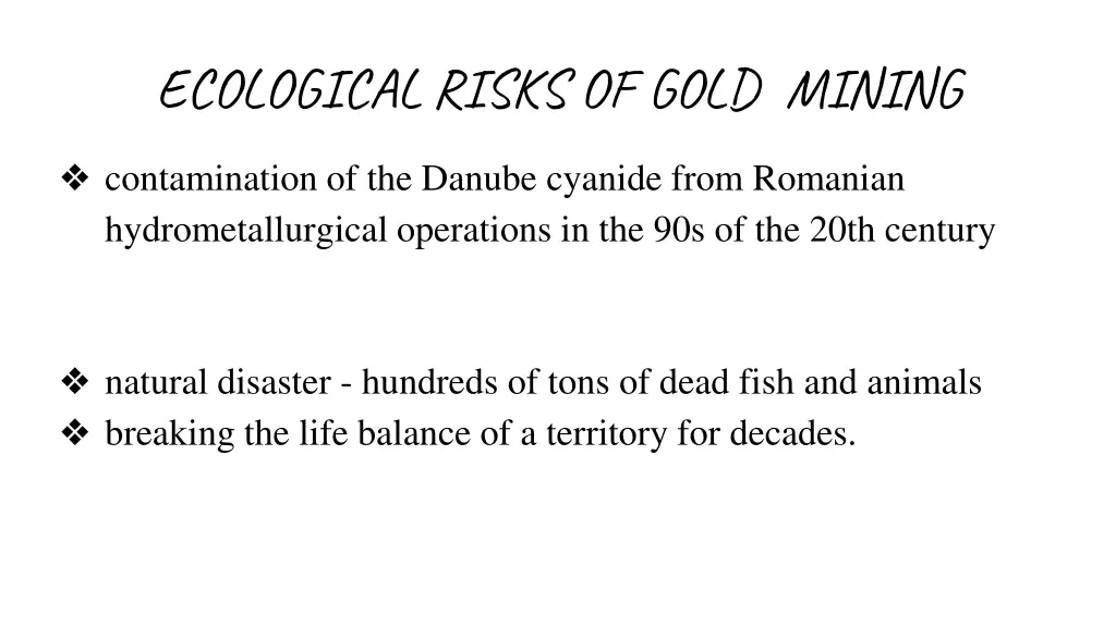 ecological risks of gold mining