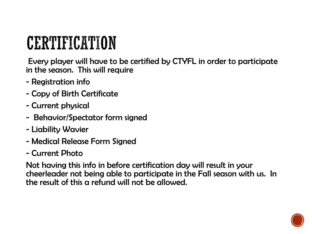 certification every player will have