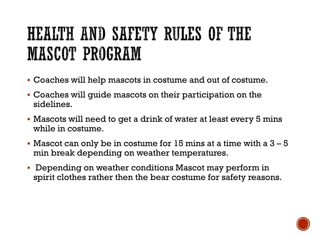 health and safety rules of the mascot program