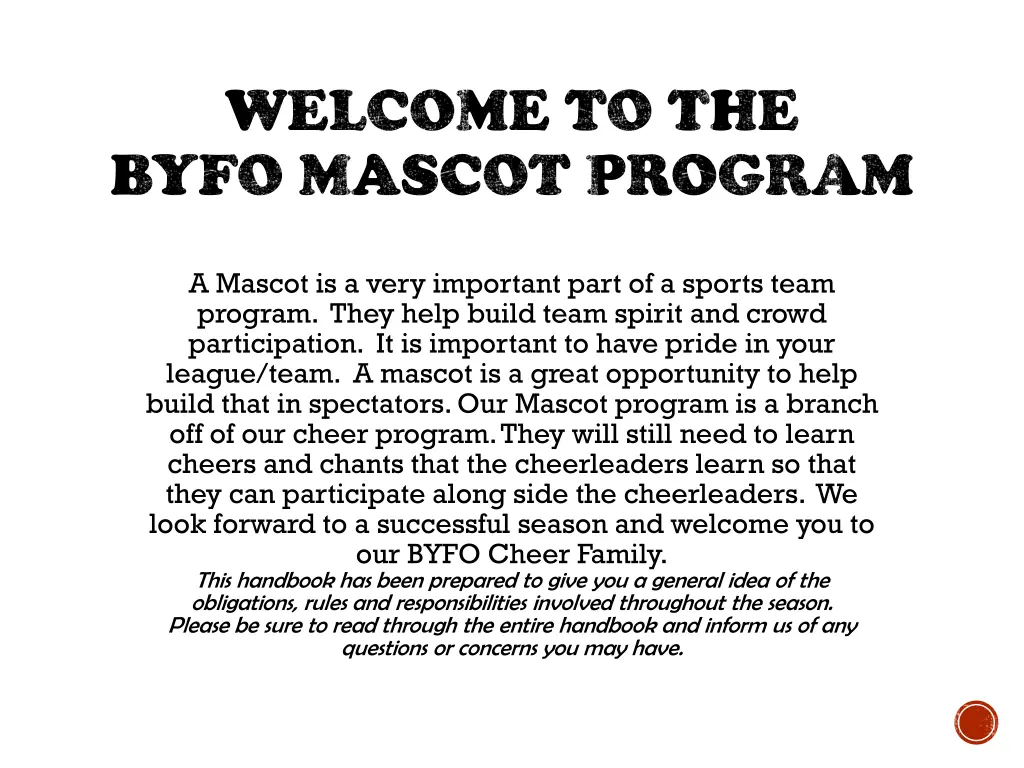 welcome to the byfo mascot program