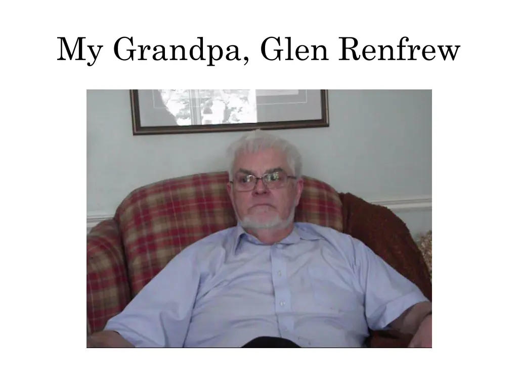 my grandpa glen renfrew