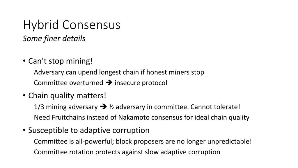 hybrid consensus some finer details