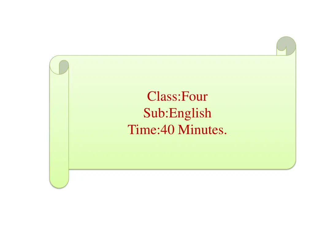 class four sub english time 40 minutes