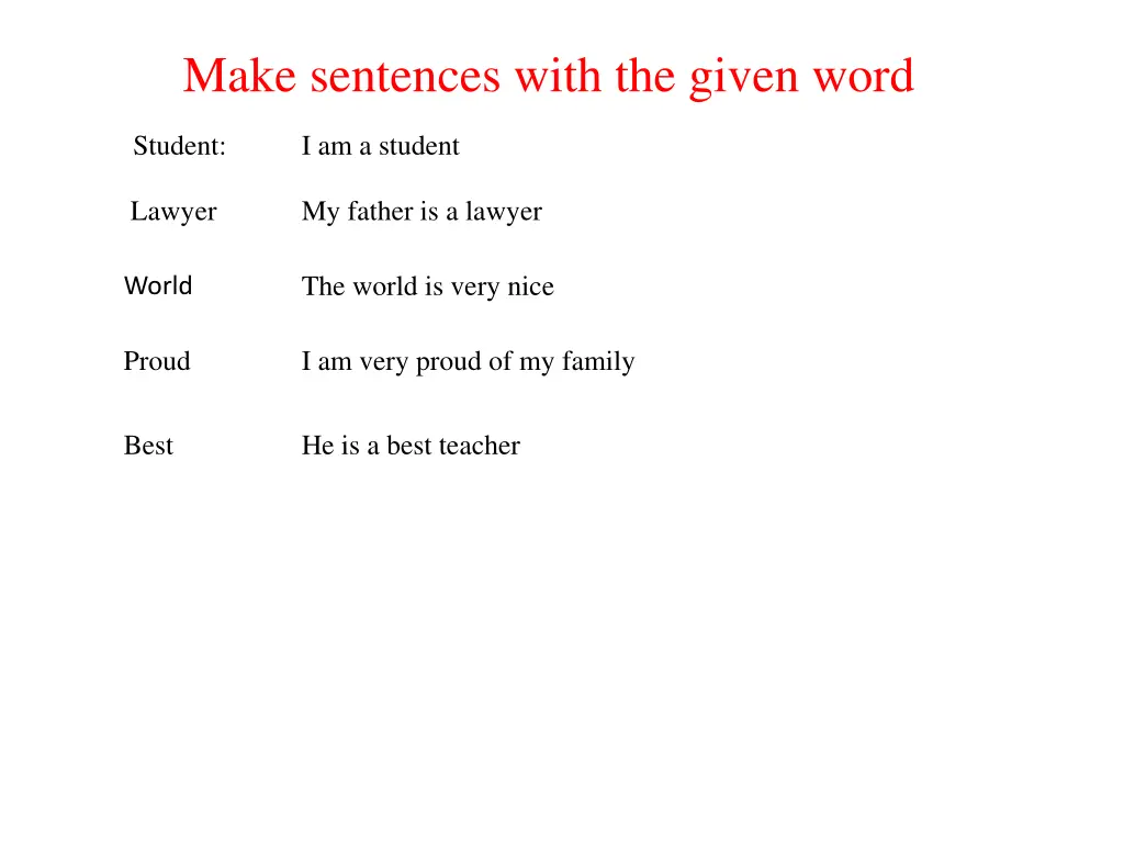 make sentences with the given word