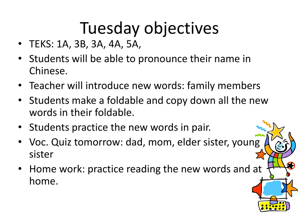 tuesday objectives teks 1a 3b 3a 4a 5a students